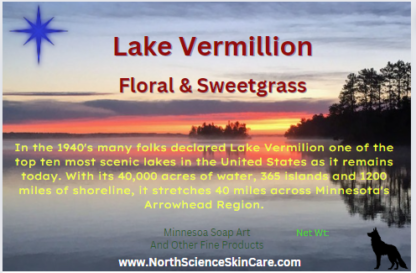 Collect all our Lake Soaps. Lake Vermillion, a lake with many places to explore and enjoy.